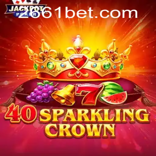 Exploring 40SparklingCrown: The Dazzling New Experience at 661bet