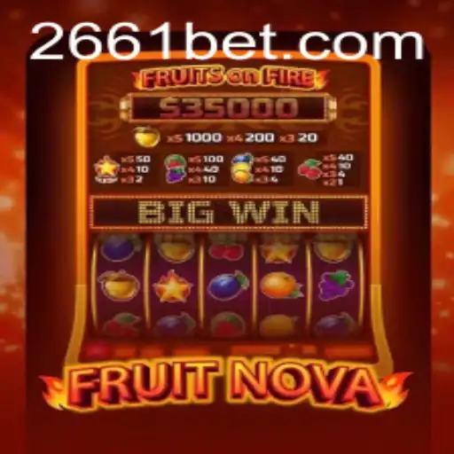 FruitNova: The Exciting Casino Game Taking the World by Storm