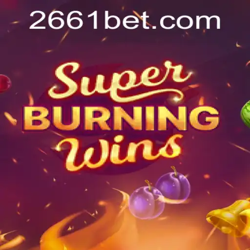 Explore SuperBurningWins at 661bet: The Ultimate Gaming Experience
