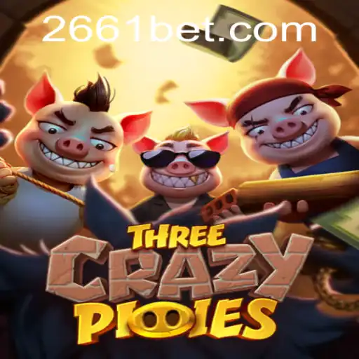 ThreeCrazyPiggies: A New Gaming Sensation with 661bet